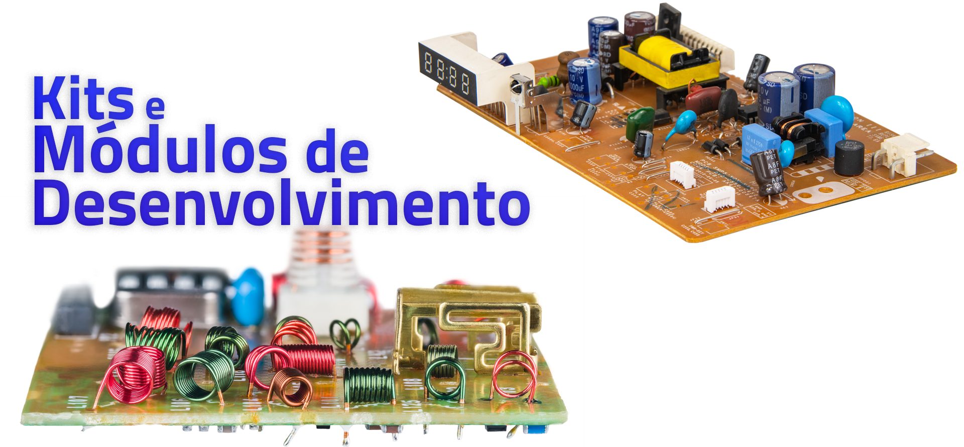 Kits e Módulos de Desenvolvimento